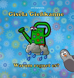 Geschenkidee für Kinder Bilderbuch Gisela Giesskanne